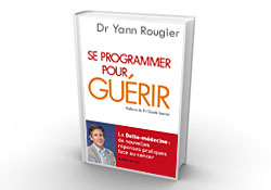 Dr Yann Rougier : se programmer pour guérir